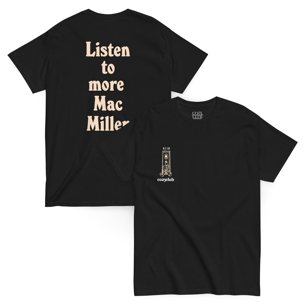 Back / Main Graphic Image:

Streetwear t-shirt featuring Listen to Mac Miller vintage bootleg rap tee graphic with Cozy Club typography

Front Chest Detail / Pocket Logo:

Close up front chest logo on Listen to Mac Miller hip hop graphic tee

Lifestyle / Model Shot:

Model wearing Listen to Mac Miller vintage bootleg graphic t-shirt

Flat Lay / Folded View:

Folded t-shirt displaying Listen to Mac Miller graphic print and Cozy Club brand neck tag
