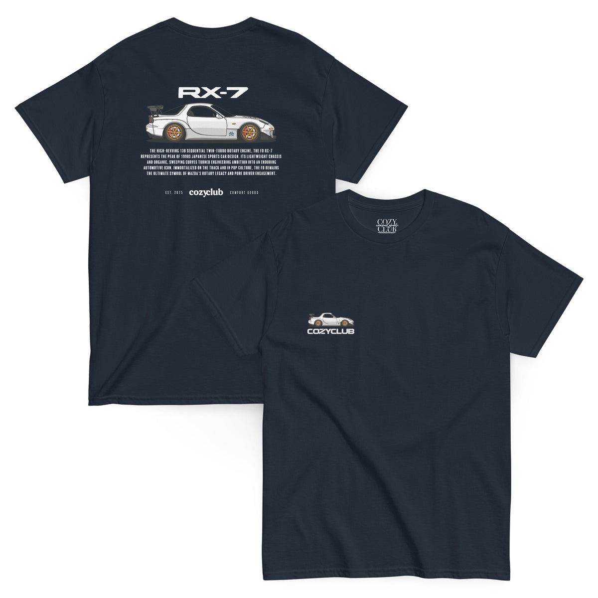 Back / Main Graphic Image:

Streetwear t-shirt featuring Mazda RX-7 FD3S vector line art on back with 13B rotary engine typography

Front Chest Detail / Pocket Logo:

Close up front chest logo on Mazda RX-7 FD3S rotary graphic tee

Lifestyle / Model Shot:

Model wearing Mazda RX-7 FD3S vintage JDM rotary graphic t-shirt

Flat Lay / Folded View:

Folded t-shirt displaying Mazda RX-7 FD3S graphic print and Cozy Club brand neck tag
