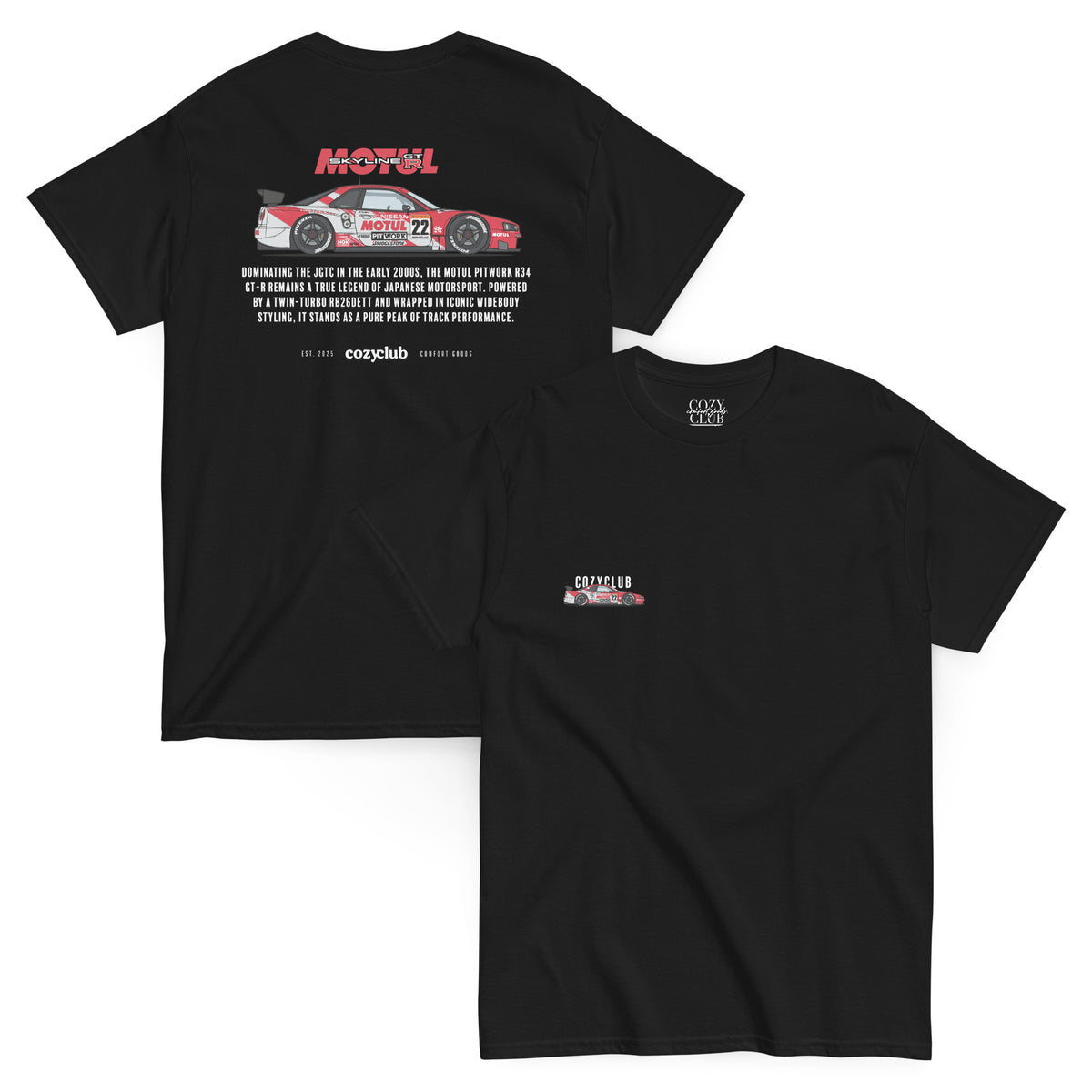 Back / Main Graphic Image:

Streetwear t-shirt featuring Motul Pitwork R34 GT-R JGTC GT500 race car vector line art on back with technical typography

Front Chest Detail / Pocket Logo:

Close up front chest logo on Motul Pitwork R34 GT-R racing graphic tee

Lifestyle / Model Shot:

Model wearing Motul Pitwork R34 GT-R vintage Japanese JGTC graphic t-shirt

Flat Lay / Folded View:

Folded t-shirt displaying Motul Pitwork R34 GT-R graphic print and Cozy Club brand neck tag