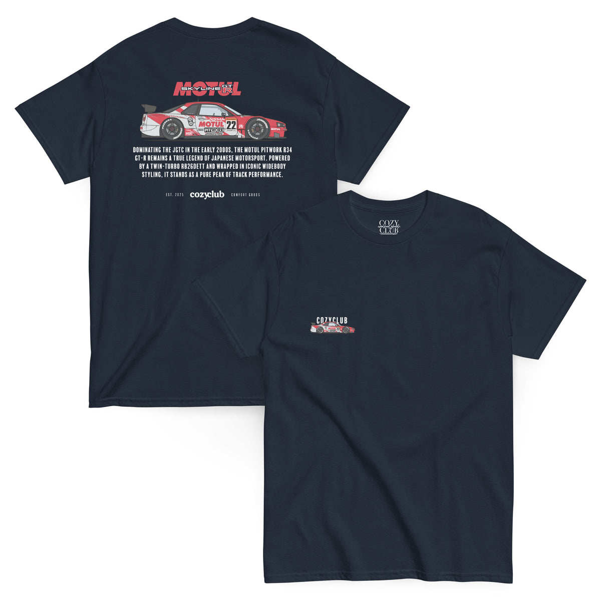 Back / Main Graphic Image:

Streetwear t-shirt featuring Motul Pitwork R34 GT-R JGTC GT500 race car vector line art on back with technical typography

Front Chest Detail / Pocket Logo:

Close up front chest logo on Motul Pitwork R34 GT-R racing graphic tee

Lifestyle / Model Shot:

Model wearing Motul Pitwork R34 GT-R vintage Japanese JGTC graphic t-shirt

Flat Lay / Folded View:

Folded t-shirt displaying Motul Pitwork R34 GT-R graphic print and Cozy Club brand neck tag